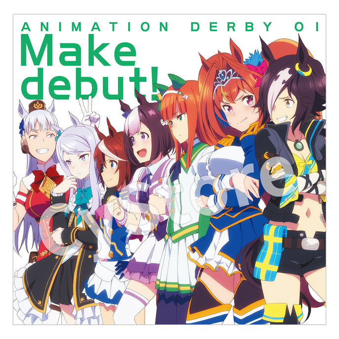 TVアニメ『ウマ娘 プリティーダービー』OP主題歌 ANIMATION DERBY 01 Make debut!